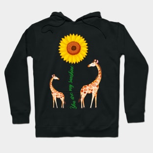 You Are My Sunshine Giraffe Sunflower Hoodie